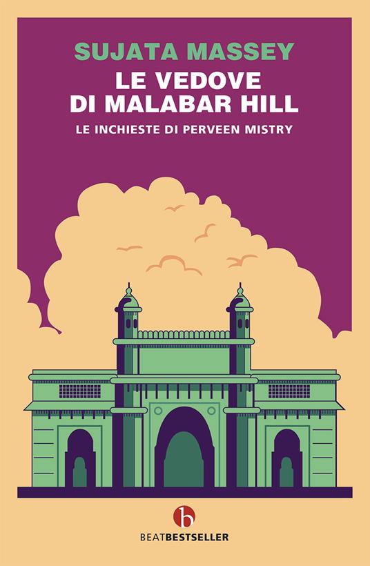 Le vedove di Malabar Hill. Le inchieste di Perveen Mistry - Sujata Massey - copertina