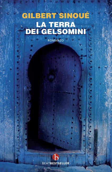 La terra dei gelsomini - Gilbert Sinoué - copertina