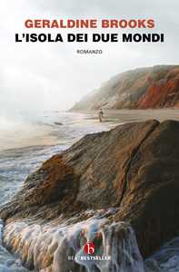 Libro L' isola dei due mondi Geraldine Brooks