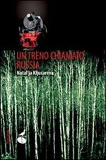 Un treno chiamato Russia