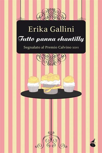 Tutto panna chantilly - Erika Gallini - ebook