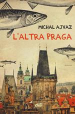 L' altra Praga