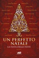 Un perfetto Natale. La festa delle feste