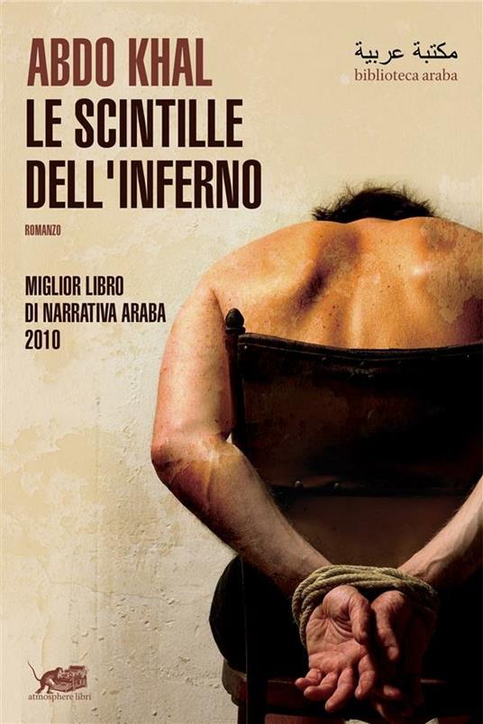 Le scintille dell'inferno - Abdo Khal,F. Pistono - ebook