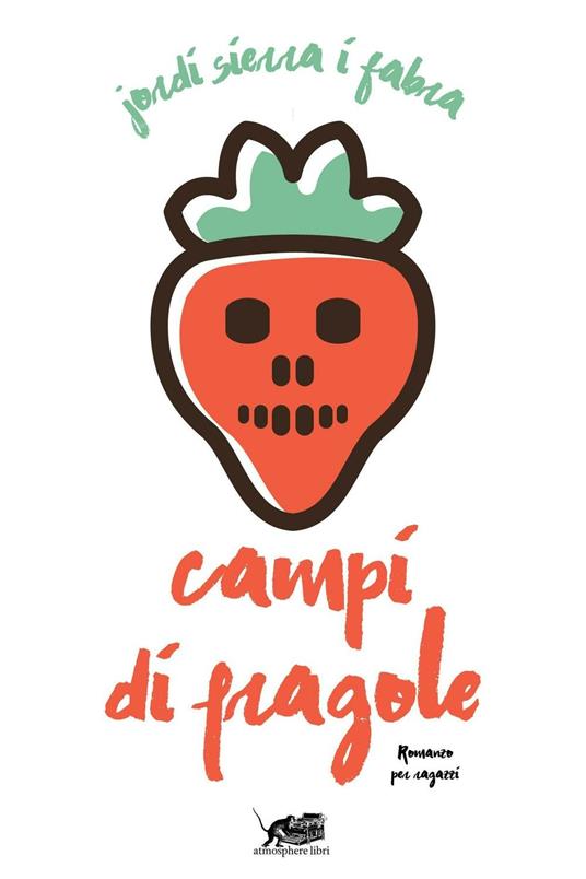 Campi di fragole - Jordi Sierra i Fabra - copertina