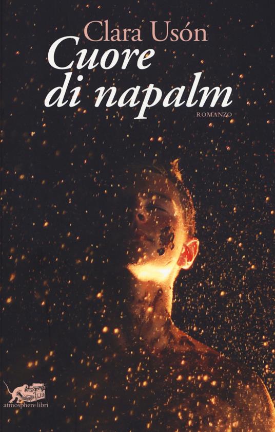 Cuore di napalm - Clara Usón - copertina