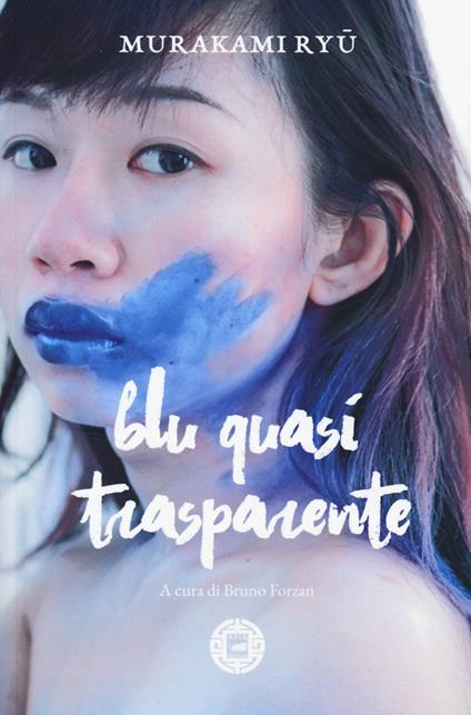 Blu quasi trasparente - Ryü Murakami - copertina