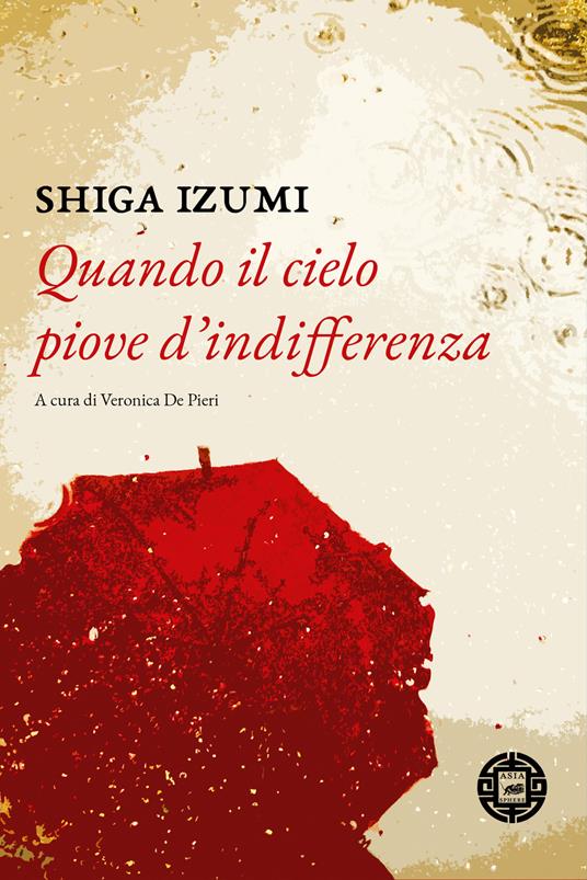 Quando il cielo piove d'indifferenza - Izumi Shiga - copertina