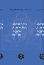 Cinque sensi di un Nobel: leggere Mo Yan