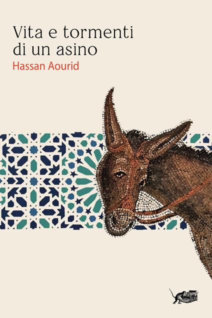 Vita e tormenti di un asino - Hassan Aourid - copertina
