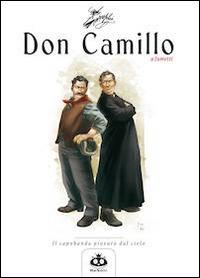 Don Camillo a fumetti. Vol. 1: capobanda piovuto dal cielo, Il. - Davide Barzi,Silvia Lombardi - copertina