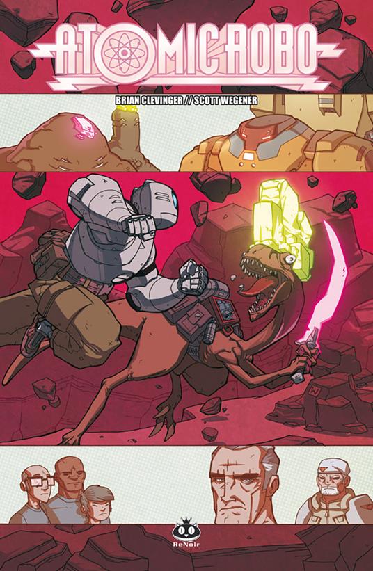 Atomic Robo e la spada selvaggia del Dr. Dinosauro. Atomic Robo. Vol. 8 - Brian Clevinger - copertina