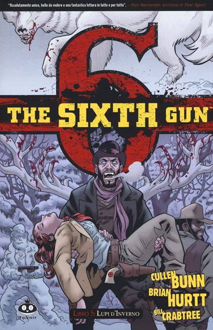 The sixth gun. Vol. 5: Lupi d'inverno - Cullen Bunn - copertina