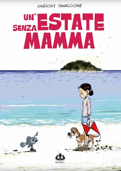 Un' estate senza mamma - Grégory Panaccione - copertina
