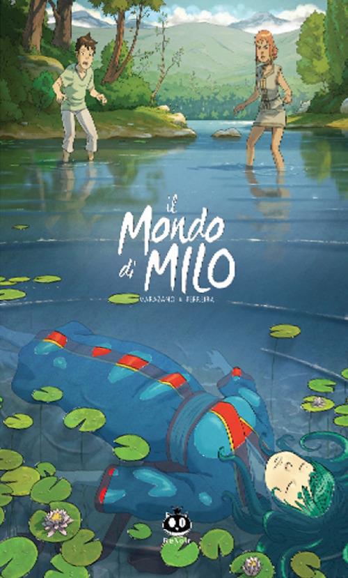 Il mondo di Milo. Vol. 3 - Richard Marazano - copertina