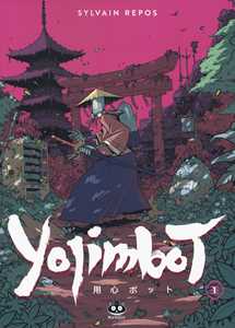 Libro Yojimbot. Vol. 1: Silenzio metallico. Sylvain Repos