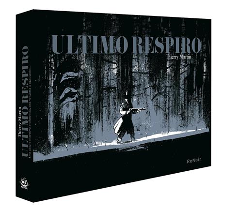 Ultimo respiro - Thierry Martin - 2