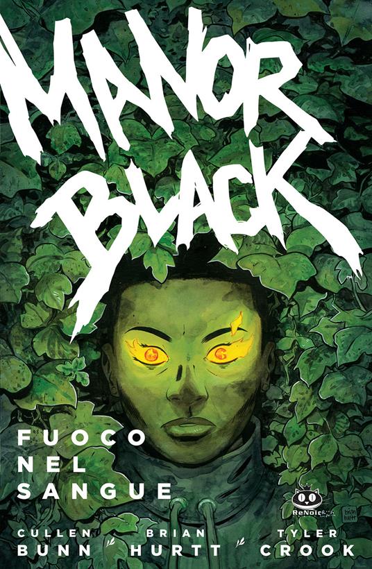 Manor Black. Vol. 2: Fuoco nel sangue - Cullen Bunn,Brian Hurtt,Tyler Crook - copertina
