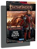Pathfinder 2° Edizione Gdr: Contro La Triade Scarlatta. Gioco da tavolo