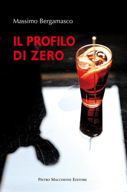 Il profilo di zero - Massimo Bergamasco - copertina