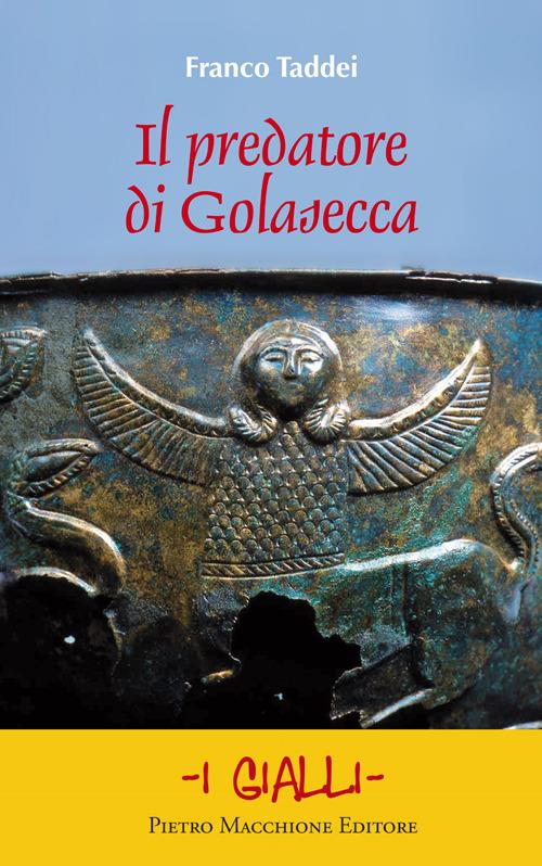 Il predatore di Golasecca - Franco Taddei - copertina