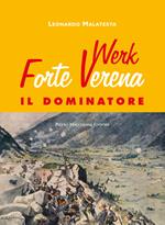 Forte Werk Verena il Dominatore