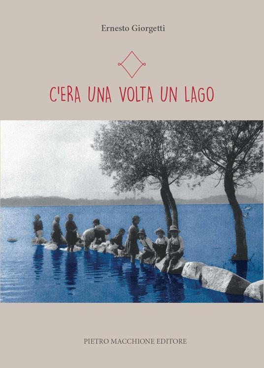C'era una volta un lago - Ernesto Giorgetti - copertina