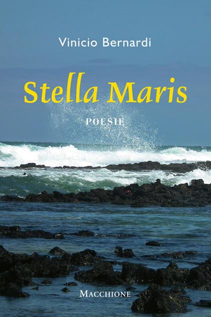 Stella Maris. Poesie - Vinicio Bernardi - copertina