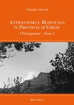 Antifascismo e Resistenza in provincia di Varese. I protagonisti