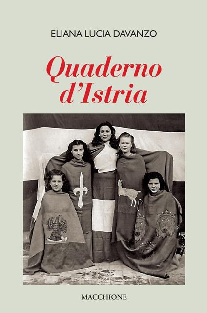 Quaderno d'Istria - Eliana Lucia Davanzo - copertina