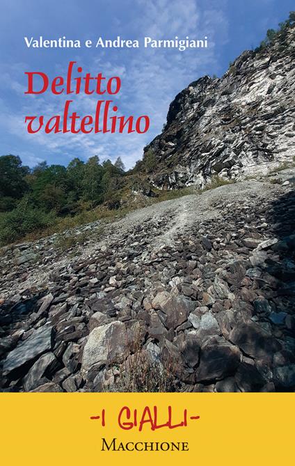Delitto valtellino - Valentina Parmigiani,Andrea Parmigiani - copertina