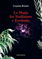 La magia fra tradizione e territorio