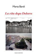 La vita dopo Dolores