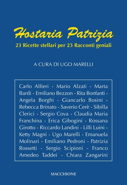 Hostaria patrizia. 23 ricette stellari per 23 racconti geniali - copertina