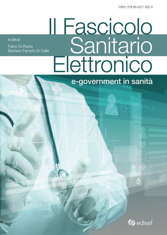 Il fascicolo sanitario elettronico. E-government in sanità - copertina