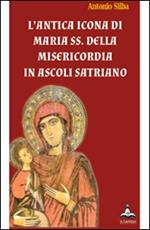 L' antica icona di Maria SS. della Misericordia in Ascoli Satriano