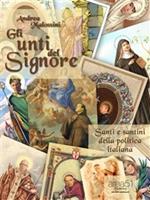 Gli unti del Signore. Preghiere, suppliche, invocazioni