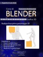 Corso di Blender. Vol. 4: Corso di Blender