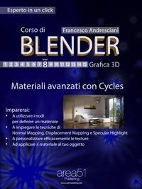 Corso di Blender. Vol. 8 - Francesco Andresciani - ebook