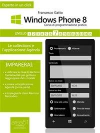 Le Windows Phone 8: corso di programmazione pratico. Vol. 7 - Francesco Gatto - ebook