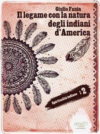 Il legame con la natura degli indiani d'America - Giulio Fanin - ebook