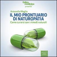 Il mio prontuario di Naturopatia