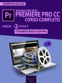 Premiere Pro CC. Corso completo. Vol. 2 - Massimiliano Zeuli - ebook