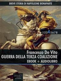 Breve storia di Napoleone Bonaparte. Vol. 4 - Francesco De Vito - ebook