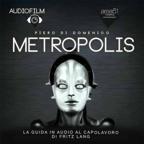 Audiofilm. Metropolis