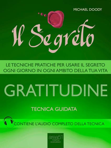 Il segreto. Gratitudine. Tecnica guidata - Michael Doody - ebook