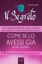 Il Segreto. Come se lo avessi già