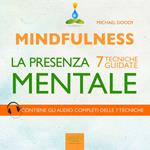 Mindfulness. La presenza mentale