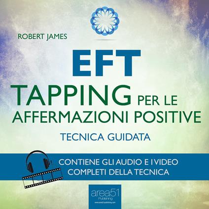 EFT. Tapping per le affermazioni positive
