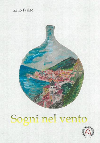 Sogni nel vento - Zeno Ferigo - copertina